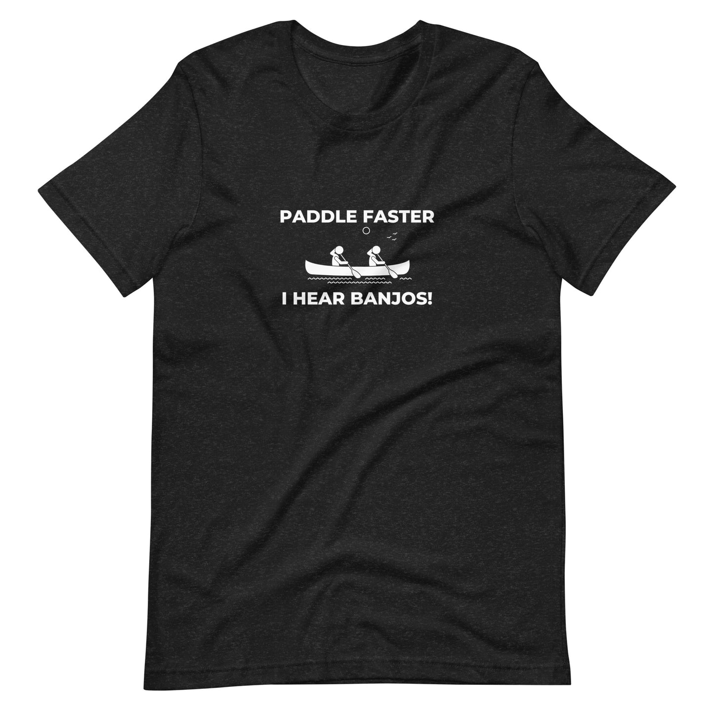 Paddle Faster I Hear Banjos" Funny Kayaking T-shirt for Men | Gift Idea for Outdoor Lovers | Deliverance | Kayaking shirt | Canoe shirt - PennyJellies