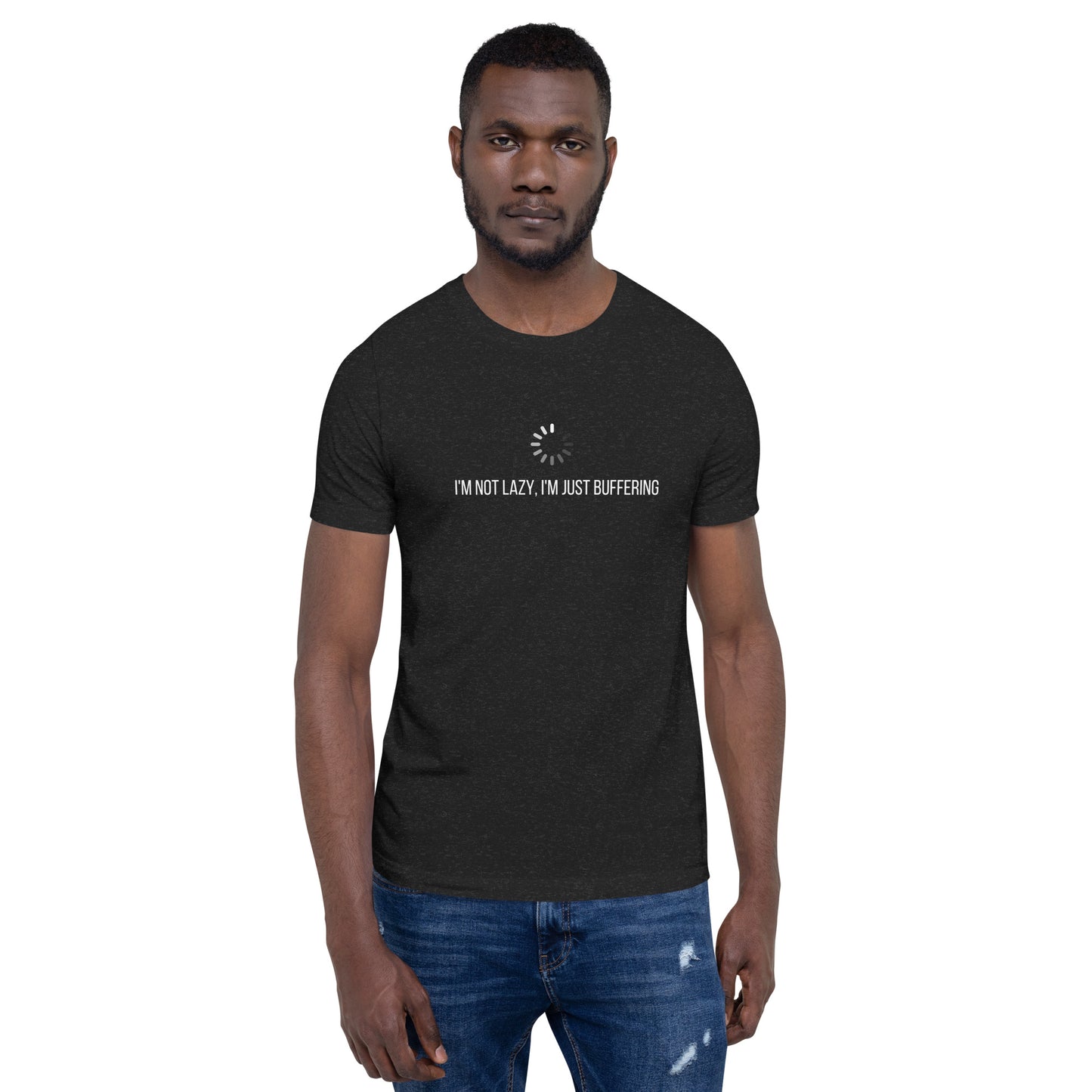 Lazybones T-Shirt - Im not Lazy, Im just Buffering Shirt for Dad and College Students | Lazy Person Gift | Geeky T-Shirt - PennyJellies