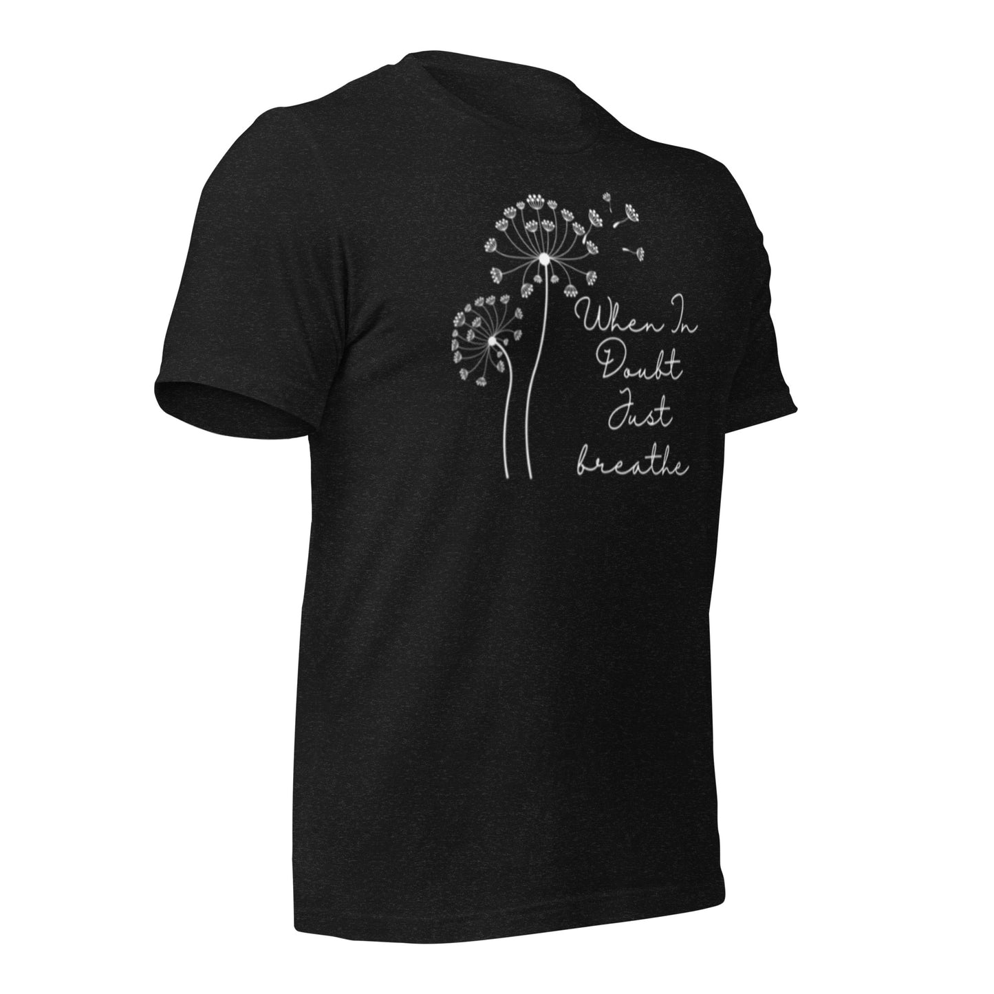 Yoga Gift with Positive Quote - "When in Doubt, Just Breathe" T-Shirt - Meditation Shirt  - Ladies Shirt - Positive Quote- Unisex - PennyJellies