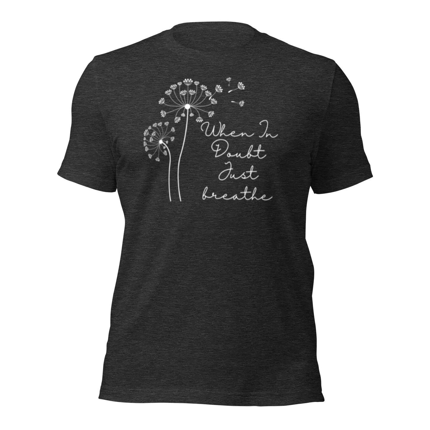 Yoga Gift with Positive Quote - "When in Doubt, Just Breathe" T-Shirt - Meditation Shirt  - Ladies Shirt - Positive Quote- Unisex - PennyJellies